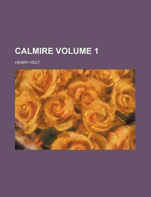 Book cover for Calmire Volume 1