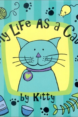 Cover of My Life as a Cat