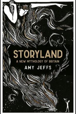 Cover of Storyland: A New Mythology of Britain