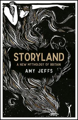 Book cover for Storyland: A New Mythology of Britain