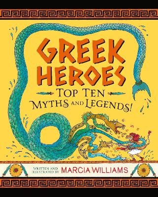 Book cover for Greek Heroes: Top Ten Myths and Legends!