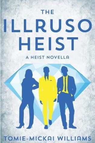 Cover of The Illruso Heist