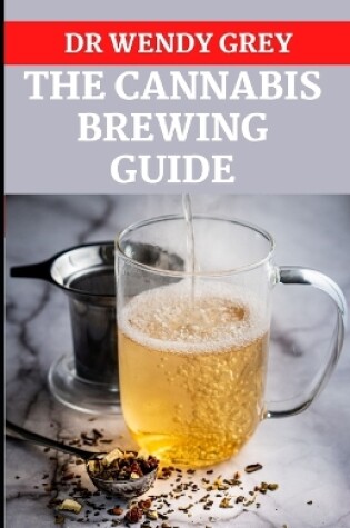 Cover of The Cannabis Brewing Guide