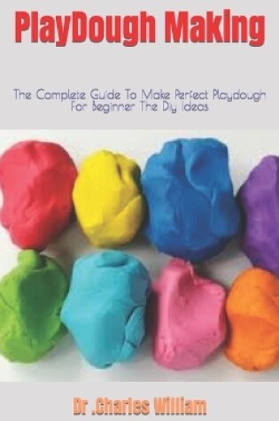 Cover of PlayDough Making