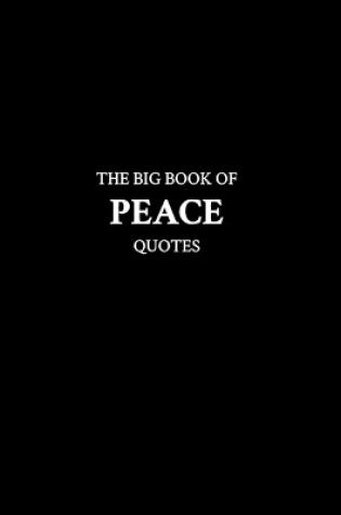 Cover of The Big Book of Peace Quotes