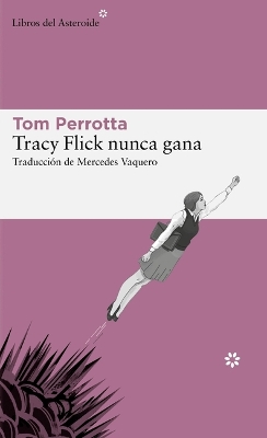 Book cover for Tracy Flick Nunca Gana