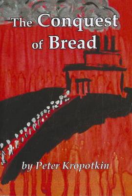 Book cover for The Conquest of Bread