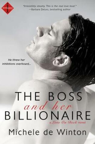 Cover of The Boss and Her Billionaire