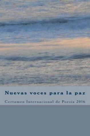 Cover of Nuevas Voces Para La Paz 2016