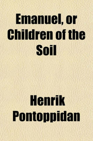 Cover of Emanuel, or Children of the Soil