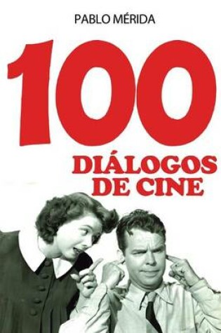 Cover of 100 diálogos de cine