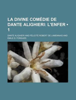 Book cover for La Divine Comedie de Dante Alighieri (1); L'Enfer