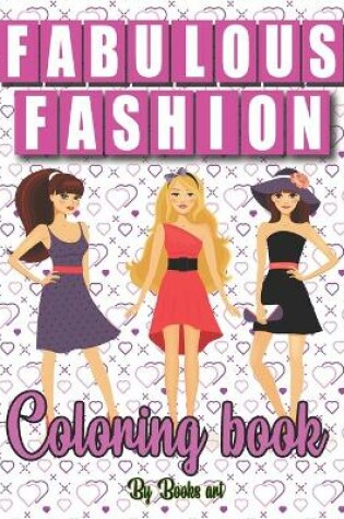 Cover of Fabulous Fashion Coloring Book