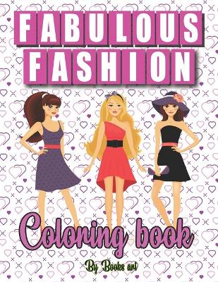 Book cover for Fabulous Fashion Coloring Book