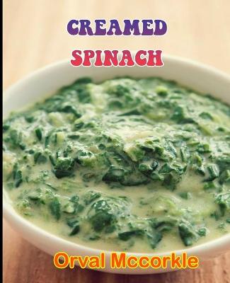 Book cover for Creamed Spinach