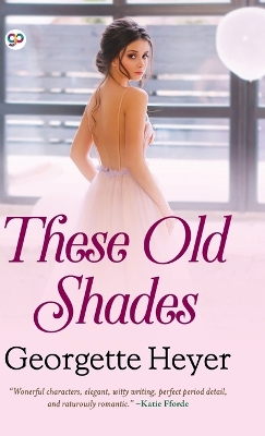 Book cover for These Old Shades (Deluxe Library Edition)