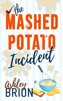 Book cover for The Mashed Potato Incident