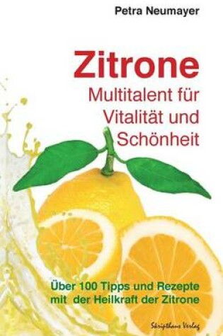 Cover of Zitrone - Multitalent fur Vitalitat und Schoenheit