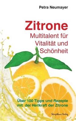 Book cover for Zitrone - Multitalent fur Vitalitat und Schoenheit