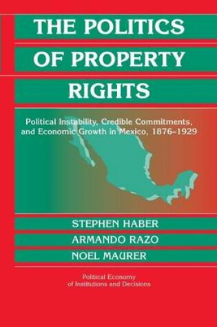 Cover of The Politics of Property Rights