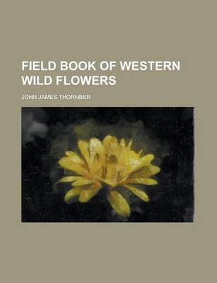 Book cover for Field Book of Western Wild Flowers