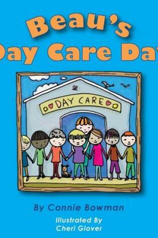 Cover of Beau's Day Care Day