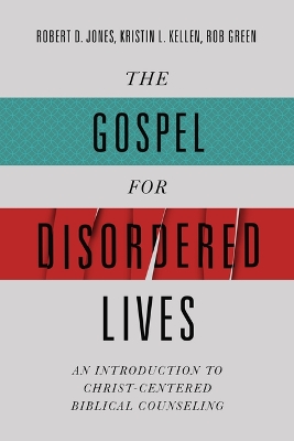 Book cover for The Gospel for Disordered Lives