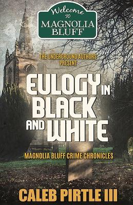 Book cover for Eulogy in Black and White