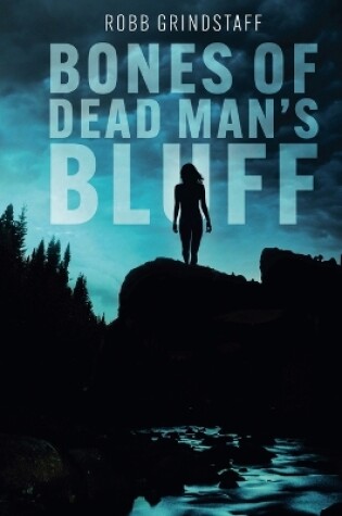 Cover of Bones of Dead Man's Bluff