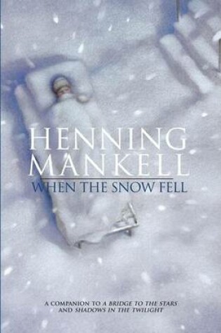 Cover of When the Snow Fell