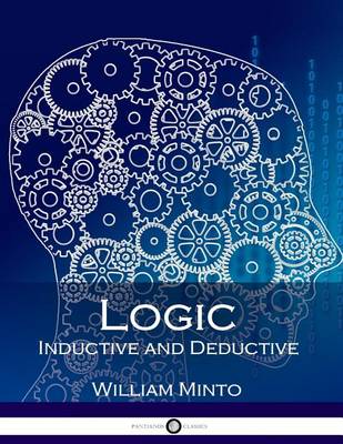 Book cover for Logic, Inductive and Deductive (Illustrated)