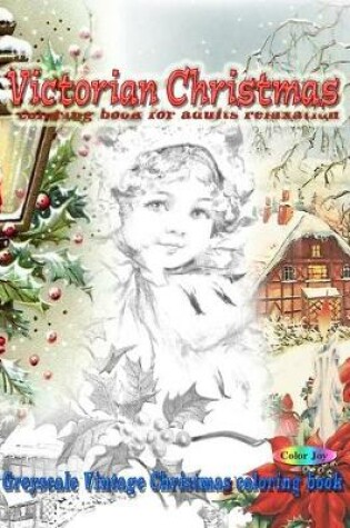 Cover of Victorian Christmas coloring book for adults relaxation