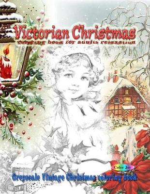 Book cover for Victorian Christmas coloring book for adults relaxation