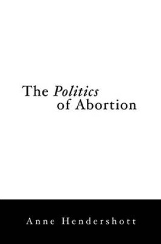 Cover of The Politics of Abortion