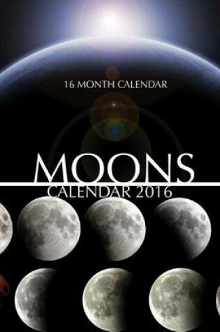 Cover of Moons Calendar 2016