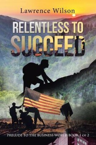 Cover of Relentless to Succeed