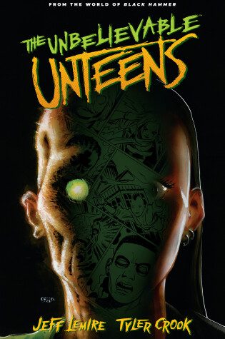 Cover of Unbelievable Unteens, The: From the World of Black Hammer Volume 1