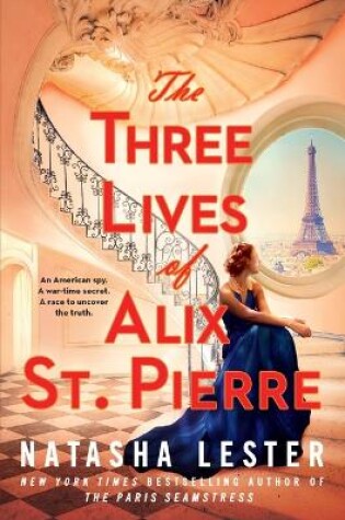 Cover of The Three Lives of Alix St. Pierre