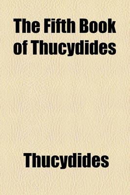 Book cover for The Fifth Book of Thucydides