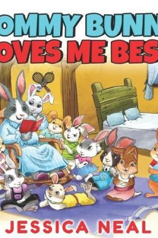 Cover of Mommy Bunny Loves Me Best