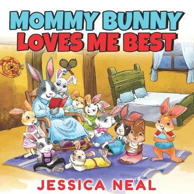 Book cover for Mommy Bunny Loves Me Best