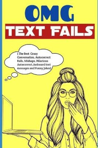 Cover of OMG Text Fails