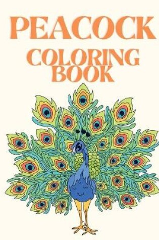 Cover of Peacock Coloring Book