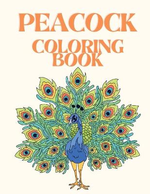 Book cover for Peacock Coloring Book