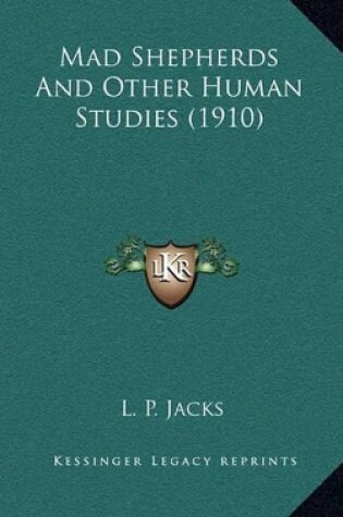 Cover of Mad Shepherds and Other Human Studies (1910)