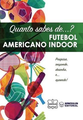 Book cover for Quanto sabes de... Futebol Americano Indoor