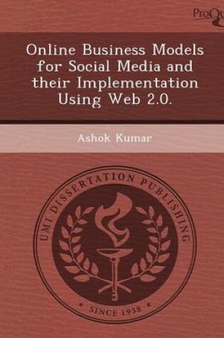 Cover of Online Business Models for Social Media and Their Implementation Using Web 2.0