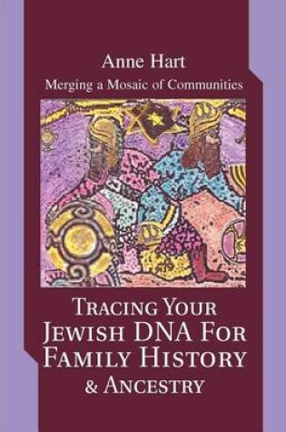 Cover of Tracing Your Jewish DNA for Family History & Ancestry