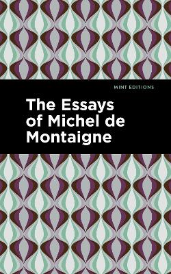 Book cover for The Essays of Michel de Montaigne