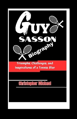 Book cover for Guy Sasson Biography